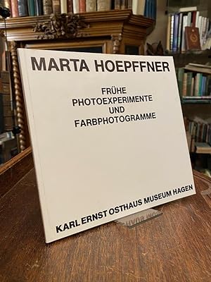 Seller image for Marta Hoepffner : Frhe Photoexperimente und Farbphotogramme. (Publikation zur Ausstellung Karl Ernst Osthaus Museum, Hagen, 31. Mrz bis 29. April 1979). for sale by Antiquariat an der Stiftskirche