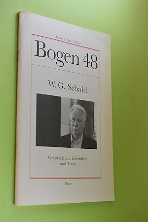 Immagine del venditore per W. G. Sebald : Gesprch mit Lebenden und Toten. Bogen 48 venduto da Antiquariat Biebusch