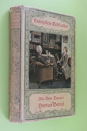 Hertas Beruf. Kränzchen-Bibliothek ; [27]