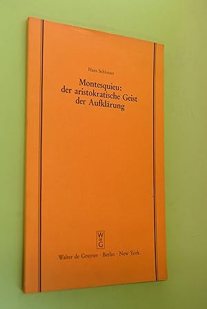 Montesquieu: der aristokratische Geist der Aufklärung : Festvortrag, gehalten am 15. November 198...