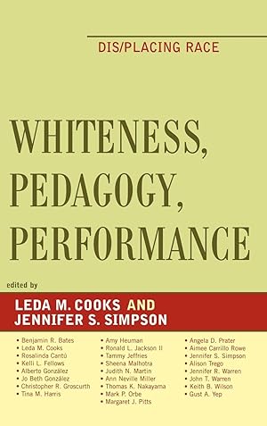 Seller image for Whiteness, Pedagogy, Performance for sale by moluna