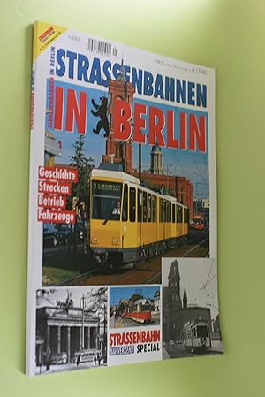 Seller image for Strassenbahnen in Berlin : Geschichte, Strecken, Betrieb, Fahrzeuge. Strassenbahn-Nahverkehr special ; Nr. 13 = 2005,1 for sale by Antiquariat Biebusch