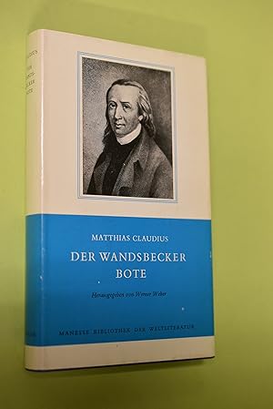 Bild des Verkufers fr Der Wandsbecker Bote. Hrsg. von Werner Weber / Manesse-Bibliothek der Weltliteratur zum Verkauf von Antiquariat Biebusch