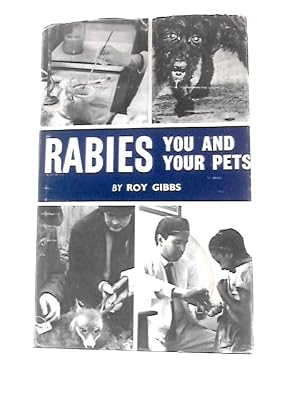 Rabies: You and Your Pets (White Horse Library) von Roy Gibbs: Good ...