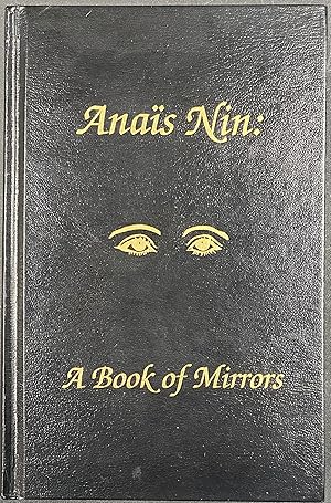 Seller image for Anais, Nin: A Book of Mirrors for sale by Before Your Quiet Eyes