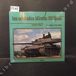 Bild des Verkufers fr Les vhicules blinds franais. 1945 - 1977 zum Verkauf von Librairie-Bouquinerie Le Pre Pnard