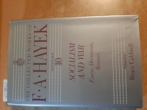 Imagen del vendedor de Socialism and War: Essays, Documents, Reviews (The Collected Works of F. A. Hayek, Vol. 10) a la venta por Gebrauchtbcherlogistik  H.J. Lauterbach