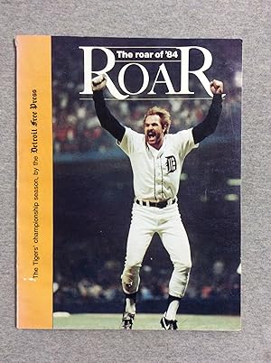 Immagine del venditore per The Roar Of '84: The Tigers' Championship Season venduto da Book Nook