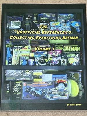 The Unofficial Reference To Collecting Everything Batman, Volumes 1 & 2