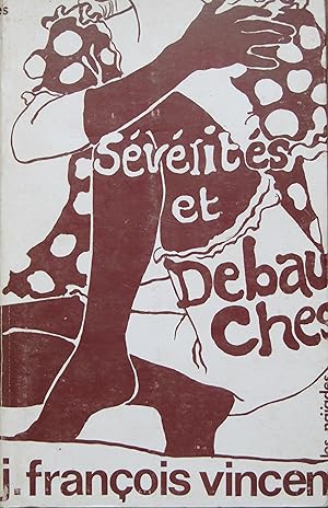 Sévérités et débauches