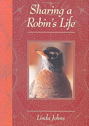 Seller image for Sharing a Robin's Life for sale by WeBuyBooks