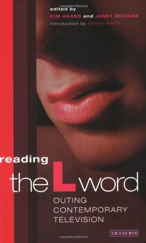 Bild des Verkufers fr Reading the "L Word": Outing Contemporary Television (Reading Contemporary Television) zum Verkauf von WeBuyBooks