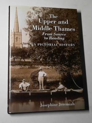 Seller image for The Upper and Middle Thames from source to Reading for sale by Cotswold Internet Books