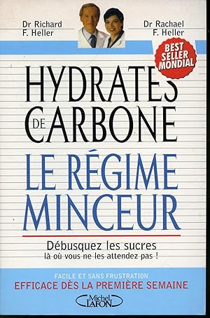 Seller image for Hydrates de carbone : Le rgime minceur for sale by Librairie Le Nord