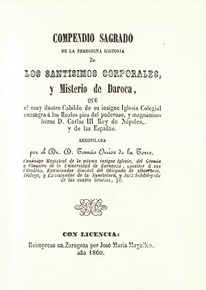 Imagen del vendedor de COMPENDIO SAGRADO DE LA PEREGRINA HISTORIA DE LOS SANTSIMOS CORPORALES, Y MISTERIO DE DAROCA a la venta por Librera Torren de Rueda