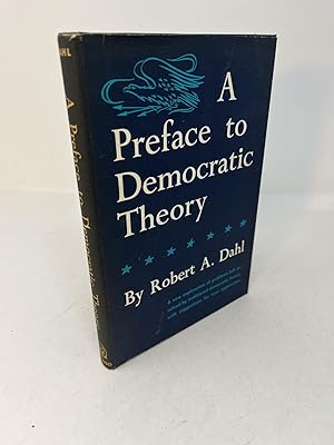 Seller image for A PREFACE TO DEMOCRATIC THEORY for sale by Frey Fine Books