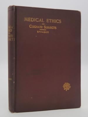 MEDICAL ETHICS AND COGNATE SUBJECTS