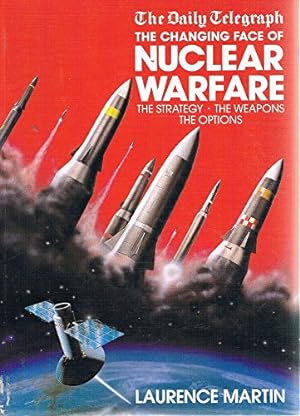 Bild des Verkufers fr The Changing Face of Nuclear Warfare zum Verkauf von WeBuyBooks