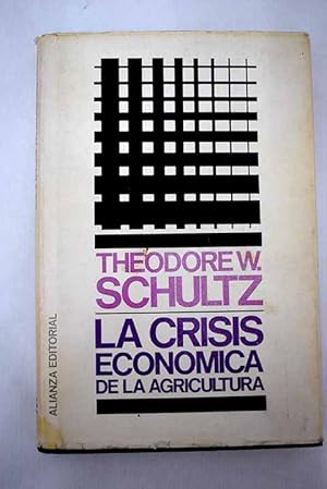 Imagen del vendedor de La crisis econmica de la agricultura a la venta por Alcan Libros