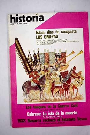 Bild des Verkufers fr Historia 16, Ao 1980, n 52:: Navarra ante el estatuto vasco (1932); Los tanques en la guerra civil; Cabrera, la isla de la muerte; Miguel Lpez de Legazpi: la conquista de las islas Filipinas; Los omeyas en Oriente; La independencia de Al-Andalus; Arte y literatura; Paso de la ciencia del mundo antiguo zum Verkauf von Alcan Libros