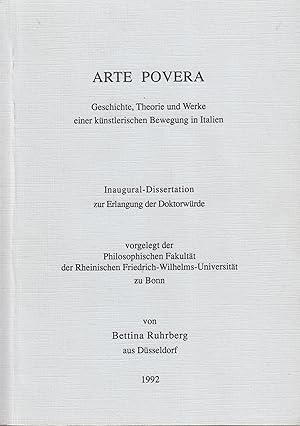 Bild des Verkufers fr Arte Povera. Geschichte, Theorie Und Werke Einer Kuenstlerischen Bewegung In Italien. [Widmungsexemplar] zum Verkauf von Stefan Schuelke Fine Books