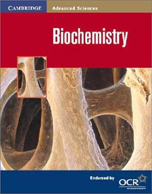 Bild des Verkufers fr Biochemistry (Cambridge Advanced Sciences) zum Verkauf von WeBuyBooks