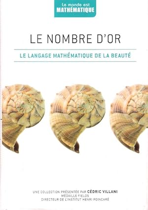 Seller image for Le Nombre D'Or : Le langage Mathmatique de la Beaut for sale by Au vert paradis du livre