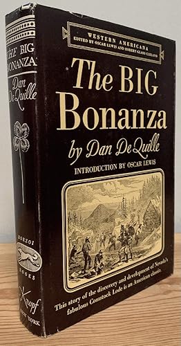 Seller image for The Big Bonanza an Authentic Account of Discovery, History, and Working of the World-Renowned Comstock Lode of Nevada . . . Etc. for sale by Chaparral Books