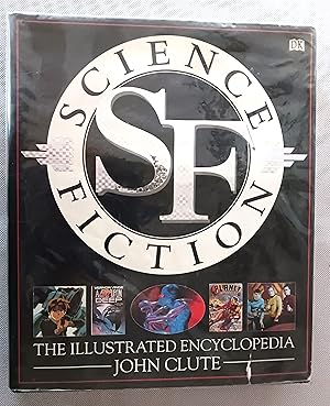 Science Fiction: The Illustrated Encyclopedia