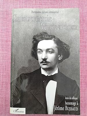 Chansons en mémoire- Mémoire en chanson: Hommage à Jérôme Bujeaud