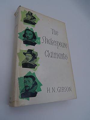 Imagen del vendedor de The Shakespeare Claimants: A Critical Survey of the Four Principal Theories Concerning the Authorship of the Shakespearean Plays a la venta por Lee Madden, Book Dealer