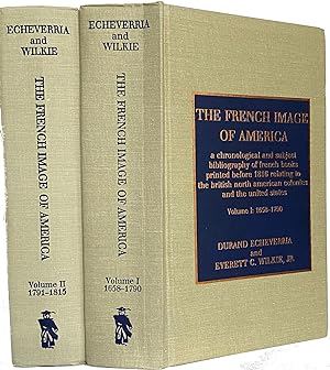 Bild des Verkufers fr The French Image of America. A Chronological and Subject Bibliography of French Books Printed before 1816 Relating to the British North American Colonies and the United States zum Verkauf von J. Patrick McGahern Books Inc. (ABAC)