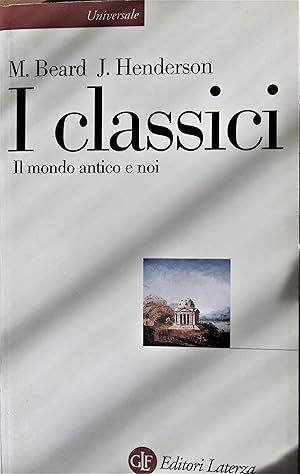 Imagen del vendedor de I classici, il mondo antico e noi a la venta por L'angolo del vecchietto