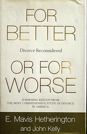 Seller image for For Better or for Worse: Divorce Reconsidered for sale by Mad Hatter Bookstore