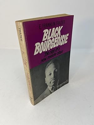 BLACK BOURGEOISIE: The Rise of a New Middle Class