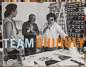 Seller image for Team Chihuly for sale by Moe's Books