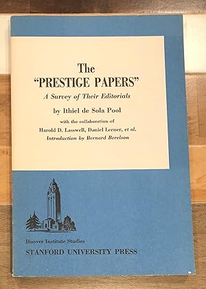 Seller image for The "Prestige Papers": A Survery of Their Editorials for sale by Rosario Beach Rare Books