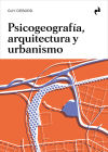 Psicogeografía, arquitectura y urbanismo