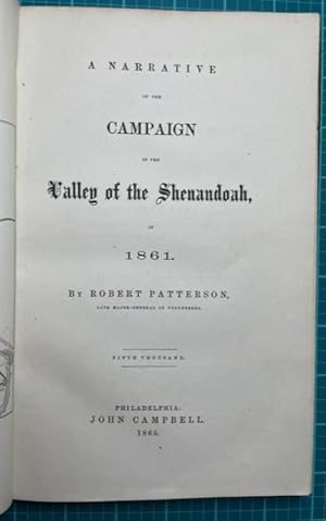A NARRATIVE OF THE CAMPAIGN IN THE VALLEY OF THE SHENANDOAH OF 1861