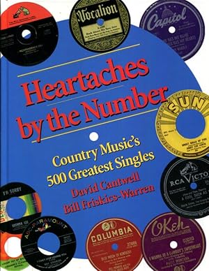 Image du vendeur pour Heartaches by the Number: Country Music's 500 Greatest Singles mis en vente par Turgid Tomes