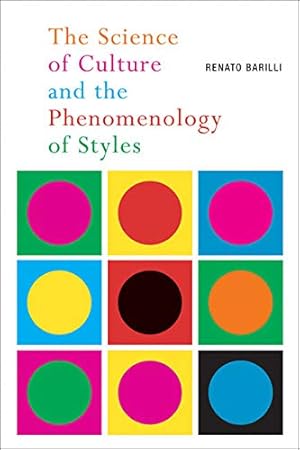 Immagine del venditore per The Science of Culture and the Phenomenology of Styles venduto da WeBuyBooks