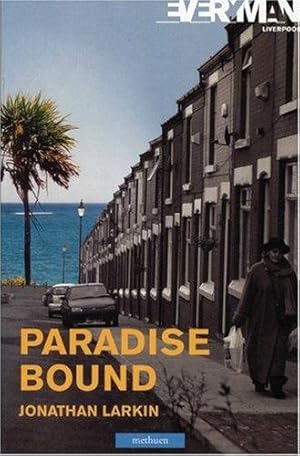 Bild des Verkufers fr Paradise Bound (Methuen Drama) (Modern Plays) zum Verkauf von WeBuyBooks