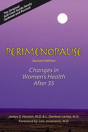 Immagine del venditore per Perimenopause: Changes in Women's Health After 35 venduto da WeBuyBooks