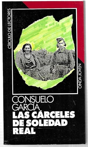 Las cárceles de Soledad Real