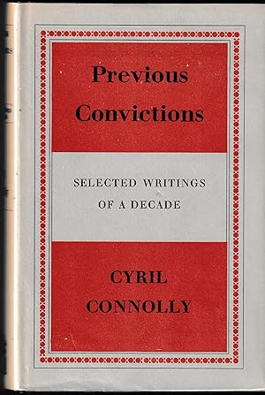 Imagen del vendedor de PREVIOUS CONVICTIONS: Selected Writings of a Decade a la venta por Waugh Books