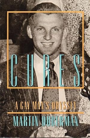 Imagen del vendedor de Cures: A Gay Man's Odyssey a la venta por fourleafclover books