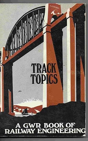 Bild des Verkufers fr Track Topics: A Great Western Railway Book of Railway Engineering (Boys of All Ages.) zum Verkauf von Joy Norfolk, Deez Books