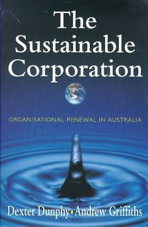 Bild des Verkufers fr The Sustainable Corporation: Organisational Renewal in Australia zum Verkauf von WeBuyBooks