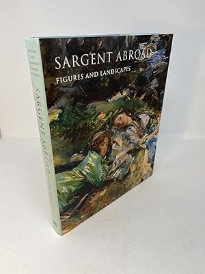 Seller image for SARGENT ABROAD: Figures And Landscapes for sale by Frey Fine Books