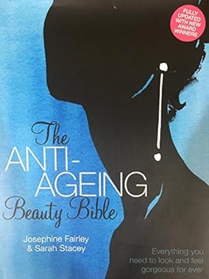 Imagen del vendedor de The Anti-Ageing Beauty Bible a la venta por WeBuyBooks